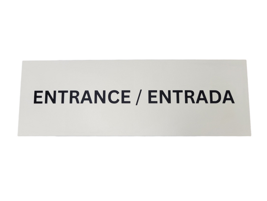 6" x 18” Entrance / Entrada Sign
